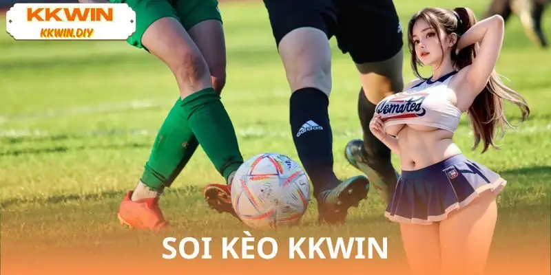 Soi Kèo KKWIN