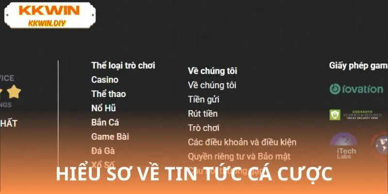 Sơ lược về chuyên mục tin tức cá cược